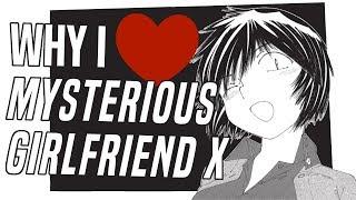 Why I ️ Mysterious Girlfriend X