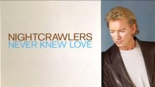 Nightcrawlers - Never Knew Love (Matt Darey Remix)