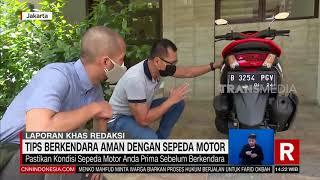 Tips Berkendara Aman Dengan Sepeda Motor | REDAKSI (17/11/21)