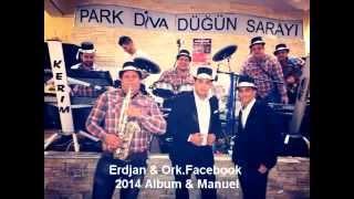 Erdjan & Ork Facebook - Ma Dirin Ma Ko Jaka 2014 New Album