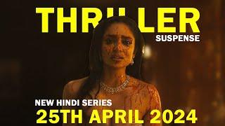 8 Extreme Level New Crime Thriller Hindi Web Series 25th April 2024