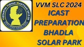 BHADLA SOLAR PARK. WORLD'BIGGEST SOLAR PARK.VVM SLC ICAST PREPRATION 2024 #howto #scifun4u #VVM #SLC