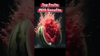 Top Fruit Benefits #facts #nutritionfacts #healthfood #health #healthyfood #dietfood #healthtips