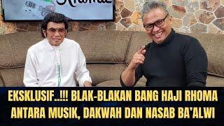 Eksklusif..‼️ Blak-Blakan Bang Haji Rhoma  Irama, Antara Musik, Dakwah dan Nasab Ba’alwi