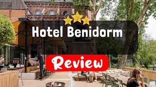 Hotel Benidorm, Mexico City Review - Is This Hotel Worth It?