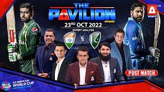 The Pavilion |  Pakistan v India  | Post-Match Analysis | 23rd Oct 2022 | A Sports