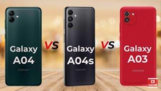 Samsung Galaxy A04 VS Samsung Galaxy A04s VS Samsung Galaxy A03