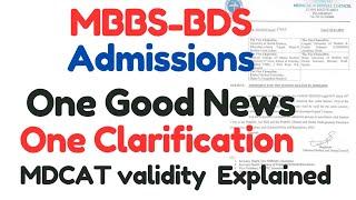 MBBS/BDS Admissions: One Good news, One Clarification: MDCAT-2024