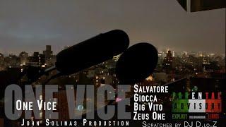 "One Vice" Official Hip-Hop Music Video, Salvatore, Giocca, Big Vito, Zeus One