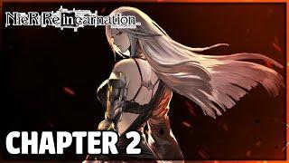 Nier Reincarnation - Story Chapter 2 - What Was Lost (iOS 1440p)