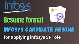 Infosys Resume format for applying SP role | Resume of Infosys employee