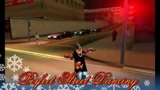 GTA SA Street Dance