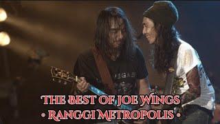 The Best Of Joe Wings/Branko Intro+Solo Ranggi Metropolis