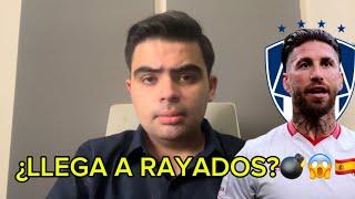 ¿SERGIO RAMOS A RAYADOS?