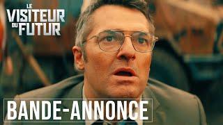 LE VISITEUR DU FUTUR | BANDE-ANNONCE OFFICIELLE