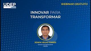 Innovar para transformar | Webinar Alumni UDEP