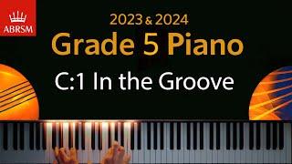 ABRSM 2023 & 2024 - Grade 5 Piano exam - C:1 In the Groove ~ Mike Cornick