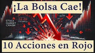 ¡La Bolsa Cae! 10 Acciones en Corrección que Debes Conocer