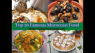 Top 10 Moroccan Food You Should Try in Morocco