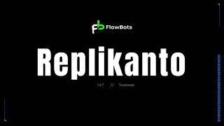 FlowBots Replikanto 1.4.7 - Tradovate