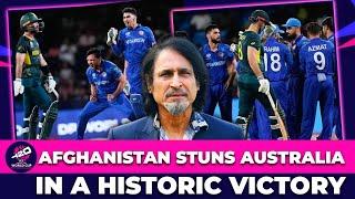 Afghanistan Stuns Australia in a Historic Victory | Ramiz Speaks