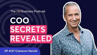 The Power of Your Second in Command | Ep. 127 Cameron Herold