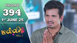 Malli Serial | Episode 394 Promo | 1st June 25 | Nikitha | Vijay | Saregama TV Shows Tamil