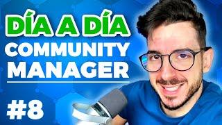 Cómo Es el DÍA A DÍA del COMMUNITY MANAGER | CURSO GRATIS #8