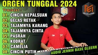 DANGDUT ORGEN TUNGGAL 2024 - CINCIN KEPALSUAN - GELAS RETAK - TAJAMNYA KARANG