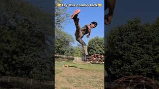 Combination kicks️ #taekwondo #karate #martialarts #army #training #tricks #training #stunt #shorts