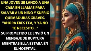 "ERES FEA, VETE" SU PROMETIDO PERSIGUE A SU NOVIA DESPUÉS DE QUE ELLA SE QUEMA AL SALVAR A UN NIÑO.