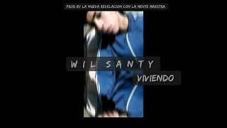 #wil #Santi video (oficial)