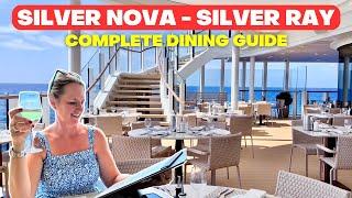 Silver Nova and Silver Ray Dining Guide - Is Silversea the best?
