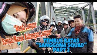 TEMBUS BATAS PART 2 || MANDI LUMPUR SAMPAI MASUK KUBANGAN LUMPUR