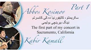 Kabir Kamall and Abbos Kosimov | Sacramento, California, USA | Part 1