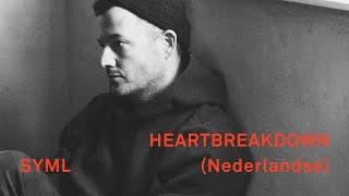 SYML - "Heartbreakdown" [Nederlandse Lyric Video]