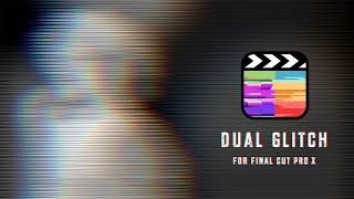 Dual Glitch Effects for Final Cut Pro Tutorial