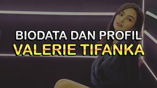 Biodata dan Profil Aktris Valerie Tifanka