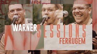Roda de Samba do Ferrugem | Warner Sessions