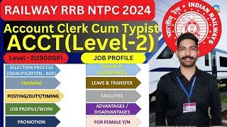 Railway Account Clerk job profile | RRB NTPC Account clerk cum typist job profile 2024 #rrbntpc