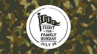 Fight For Family Sunday!  - Pastor Tyler Roland, Sermon Only