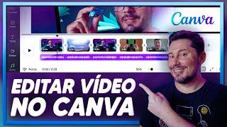 Como EDITAR VÍDEOS no CANVA | Tutorial Completo