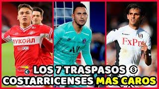  TOP 7 - Los TRASPASOS MÁS GRANDES en la historia del FÚTBOL COSTARRICENSE (2024) 