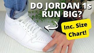 Do Jordan 1s Run Big? Size Guide & CHART