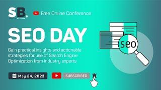 SEO Day 2023 — Online Conference by SkillsBooster