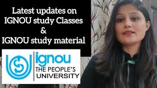 latest updates on IGNOU classes and IGNOU study material #ignou