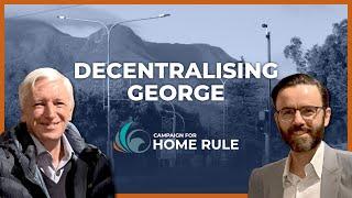 George is decentralising its security | Campaign for Home Rule