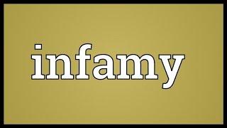 Infamy Meaning