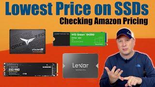 Lowest Price on SSDs - Checking Amazon for Good SSD Deals