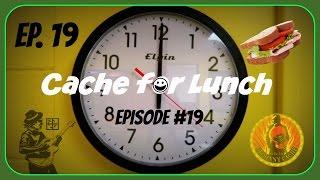 Cache for Lunch - Episode #19 Geohnny Cache Hangout Cache (GCNW)